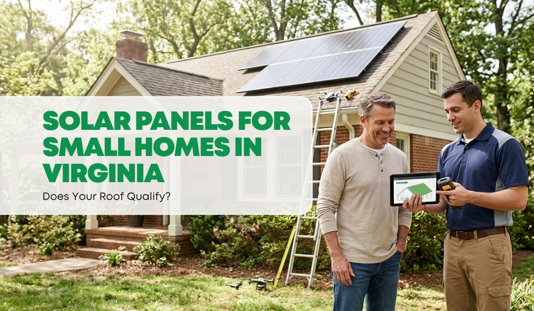 Solar Panels for Small Homes in Virginia: Does My Roof Qualify | Convert Solar