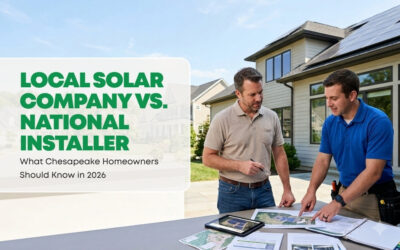 Local Solar Company vs. National Installer: What Chesapeake, VA Homeowners Should Know in 2026