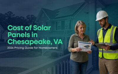 Cost of Solar Panels in Chesapeake, VA: 2026 Pricing Guide for Homeowners