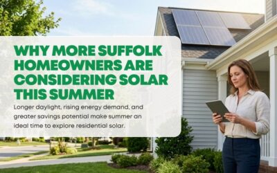 Why More Suffolk Homeowners Are Considering Residential Solar This Summer