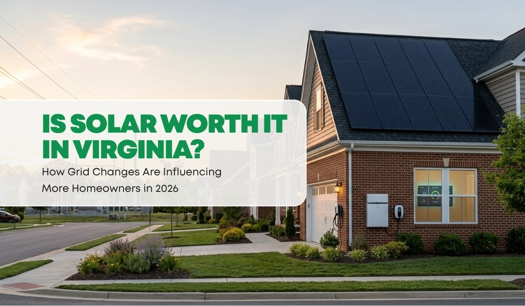 Is Solar Worth It in Virginia? Why Grid Strain Is Making the Answer Yes for More Homeowners | Convert Solar