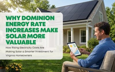 Why Dominion Energy Rate Increases Make Solar More Valuable in Virginia