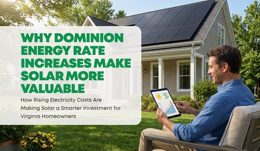 Why Dominion Energy Rate Increases Make Solar More Valuable in Virginia - Convert Solar