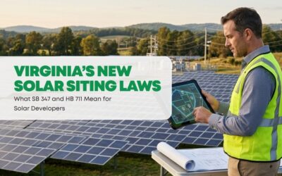 Navigating Virginia’s New Solar Siting Laws: What SB 347 and HB 711 Mean for Developers